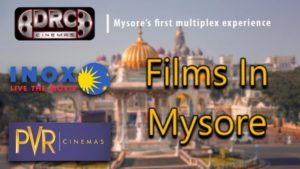 Movies in Mysore