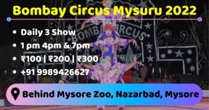 Bombay Circus Mysuru 2022